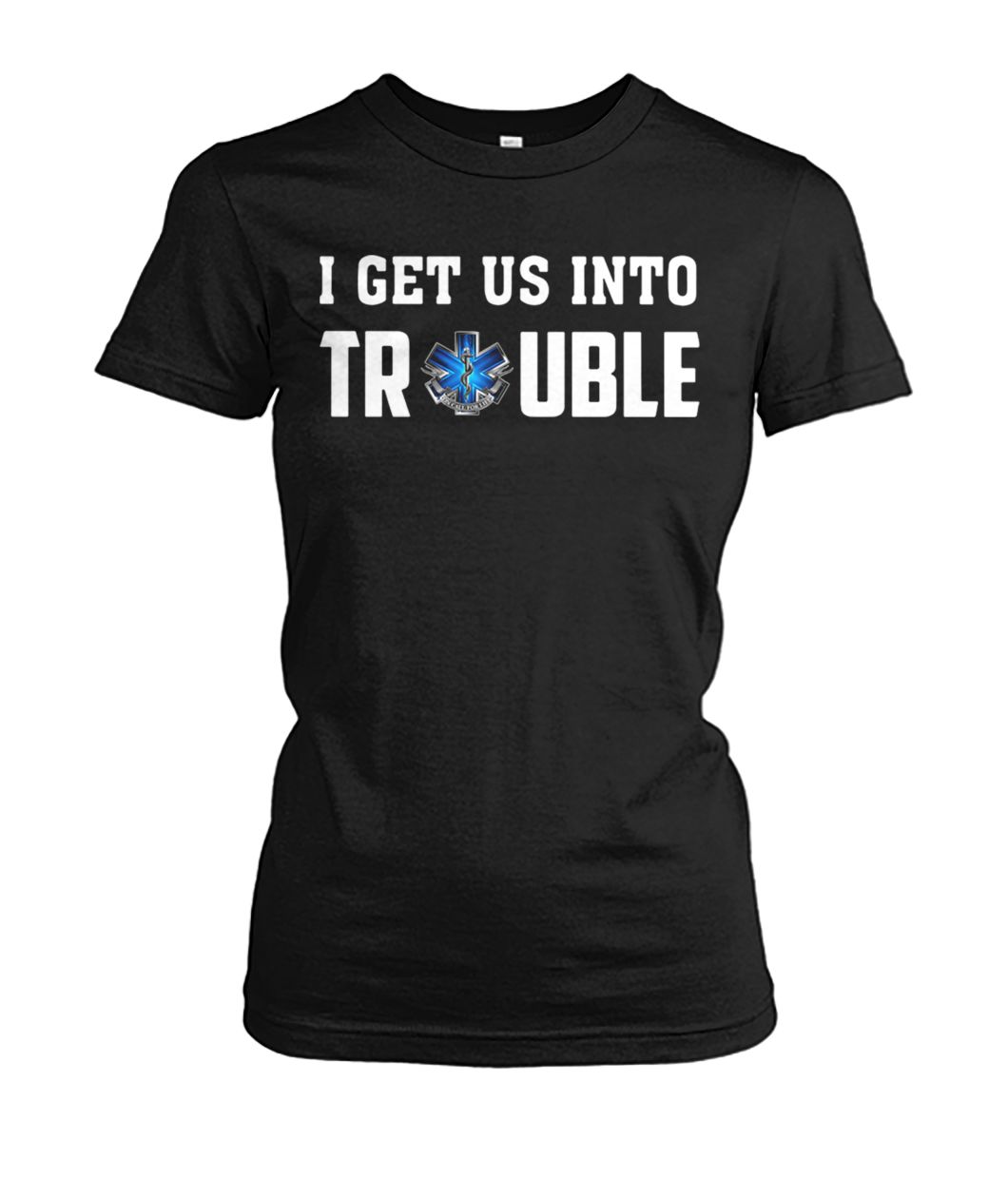 I get us into trouble on call for life blue snake women's crew tee