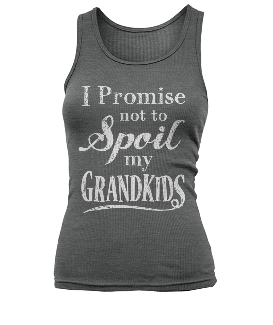 I promise not to spoil my grandkids women's tank top