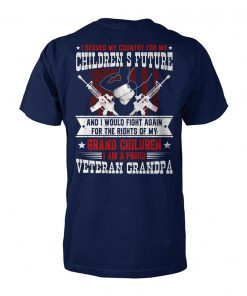 I served my country for my children's future and I would fight again unisex cotton tee