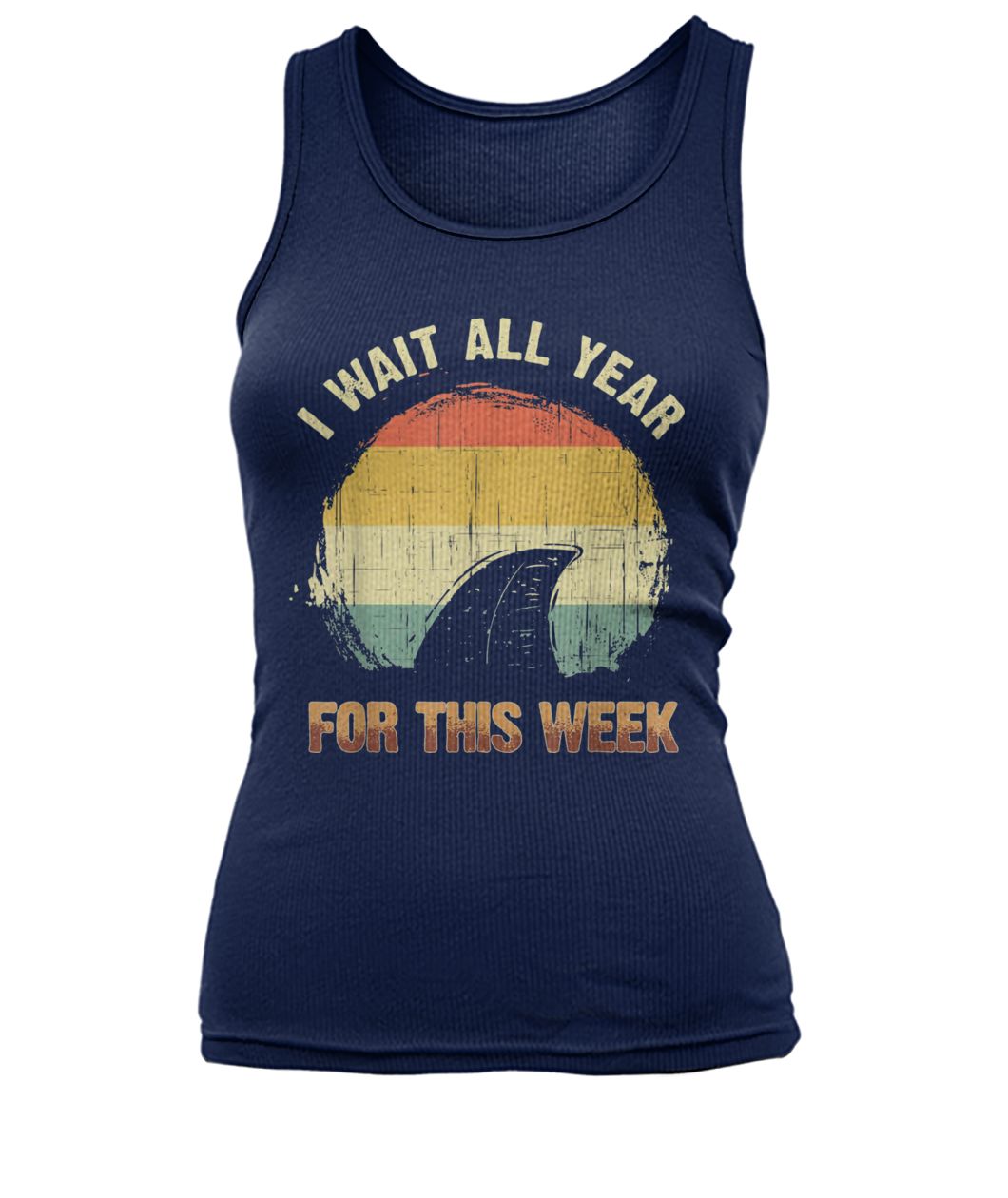 I wait all year for this week shark women's tank top