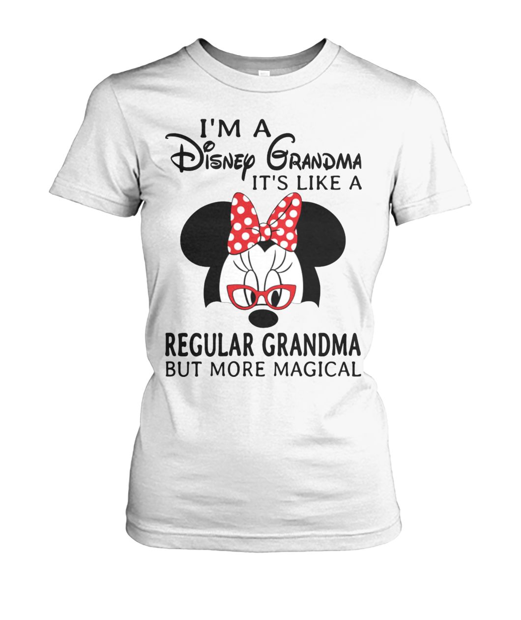 I'm a disney grandma it's like a regular grandma but more magical women's crew tee