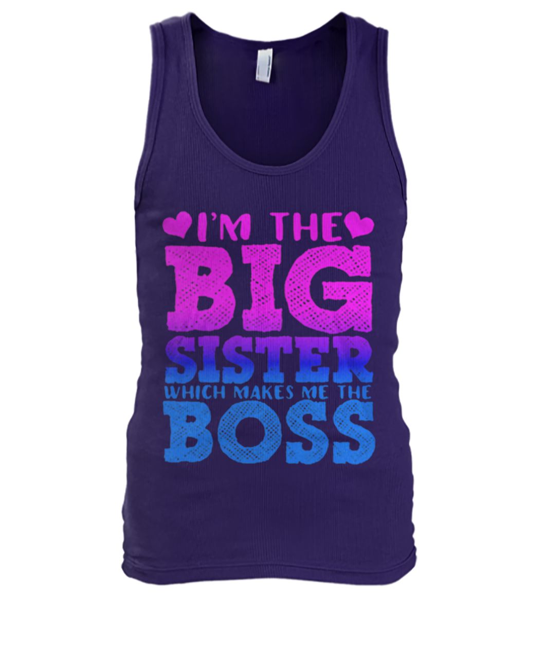 I'm the big sister which makes me boss men's tank top