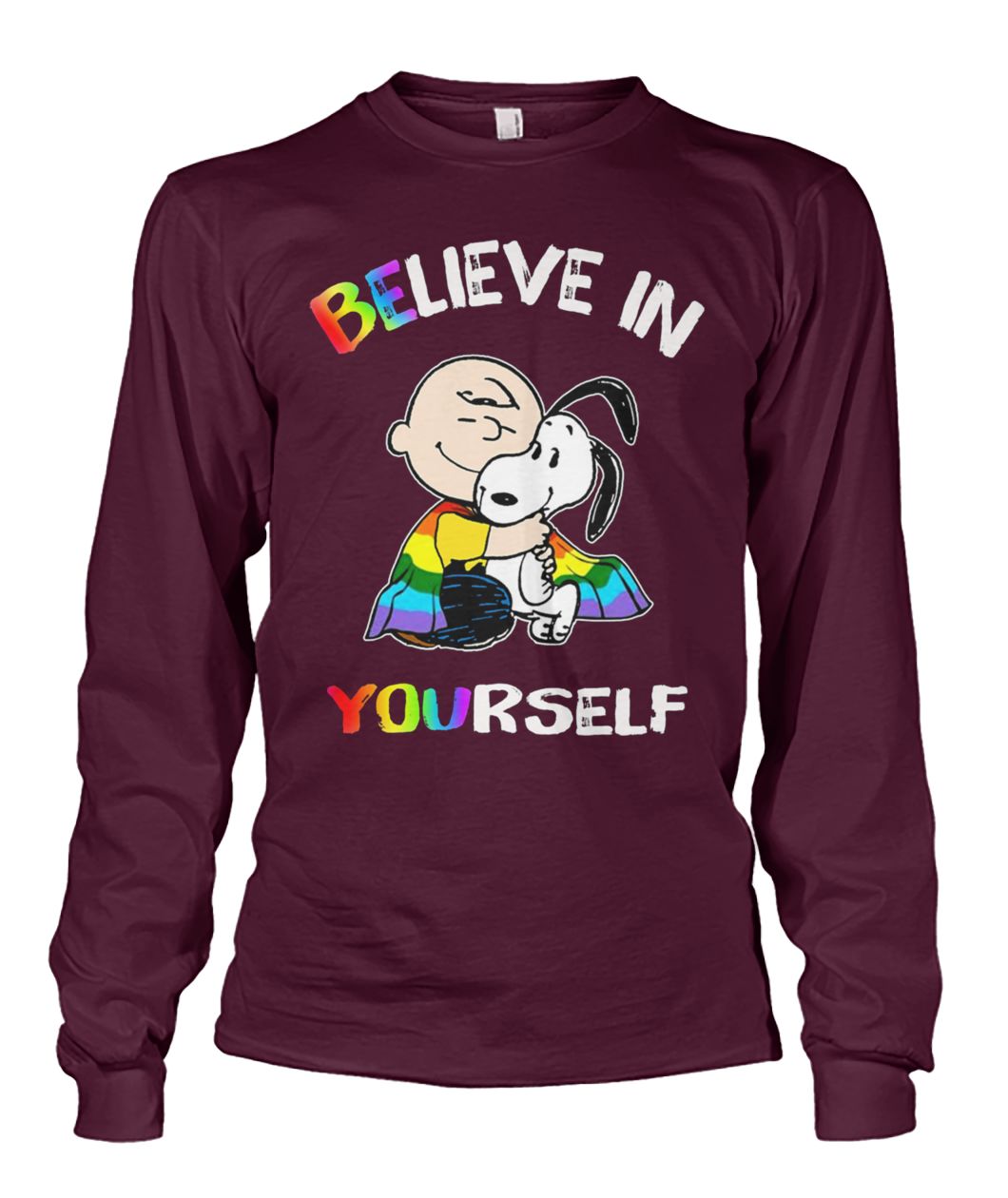 LGBT charlie brown and snoopy believe in yourself unisex long sleeve