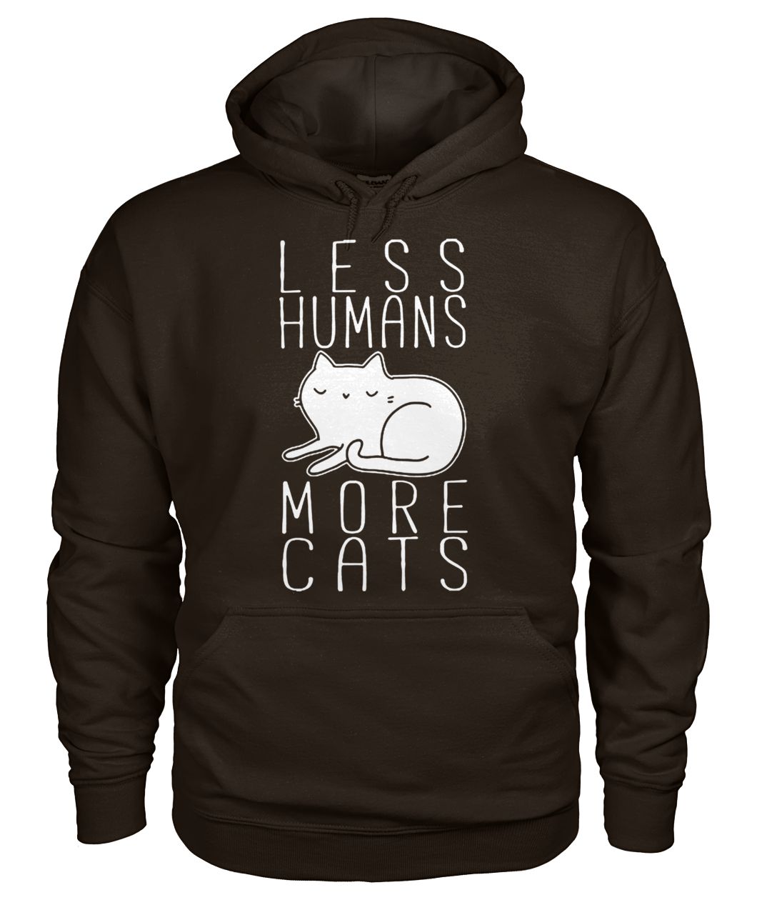Less humans more cats gildan hoodie