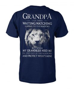 Lion grandpa I am there waiting watching keeping to the shadows unisex cotton tee