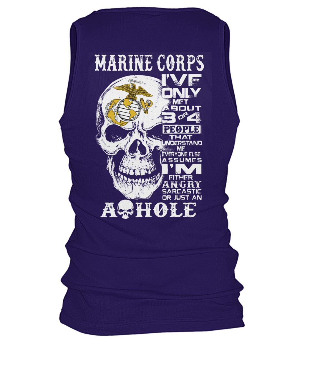 Marine corps I've only met about 3 or 4 people that understand me skull men's tank top