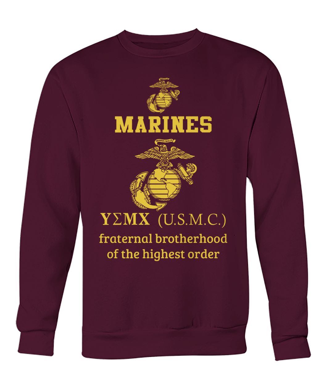 Marine corps fraternal brotherhood of the highest order crew neck sweatshirt