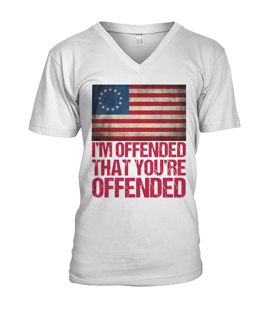 Old glory betsy ross i'm offended that you're offended mens v-neck