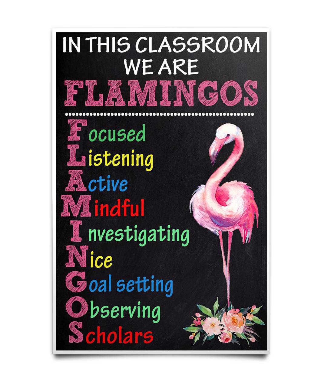 Original In this classroom we are flamingos poster