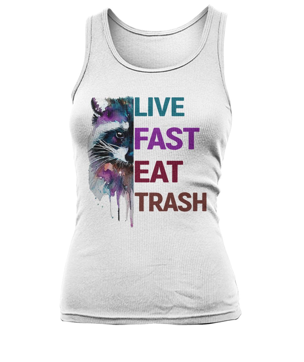 Raccoon live fast eat trash women's tank top