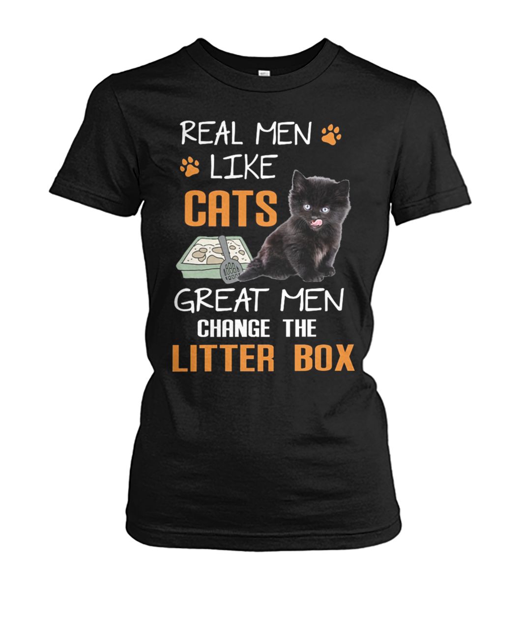 Real men like cats great men change litter box women's crew tee