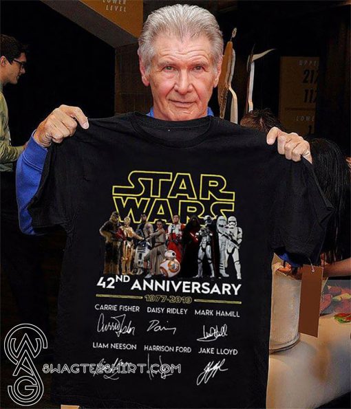 Star wars 42nd anniversary 1977-2019 signatures shirt