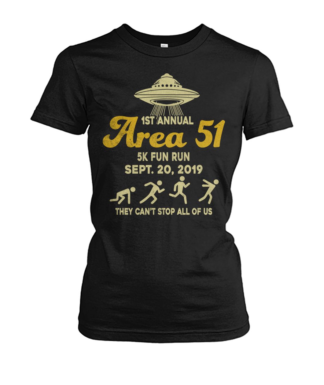 Storm area 51 5k fun run september 20 2019 they can't stop all of us women's crew tee