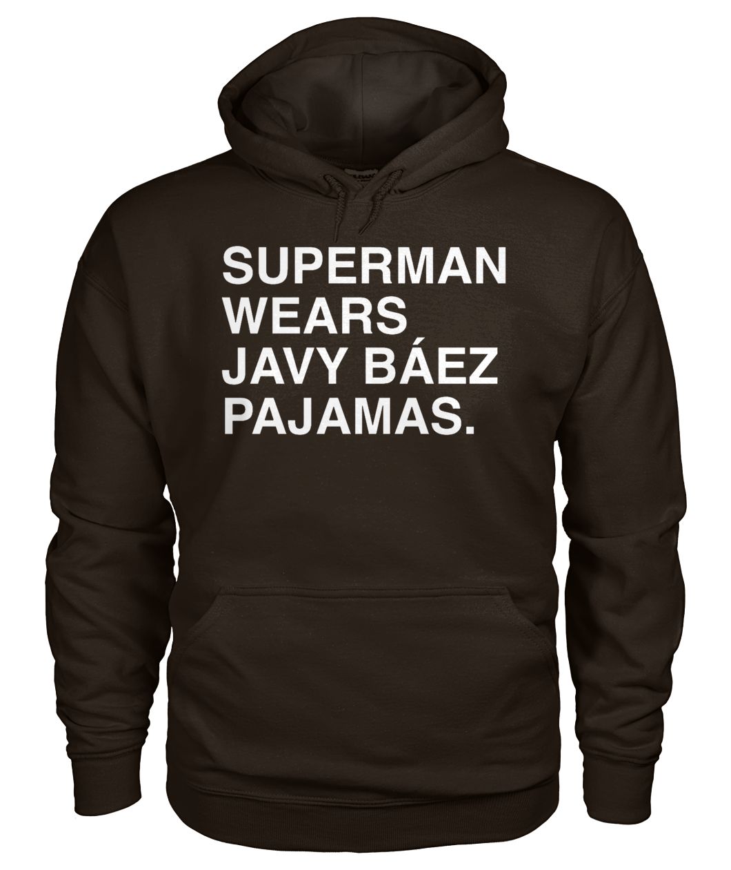 Superman wears javy baez pajamas gildan hoodie