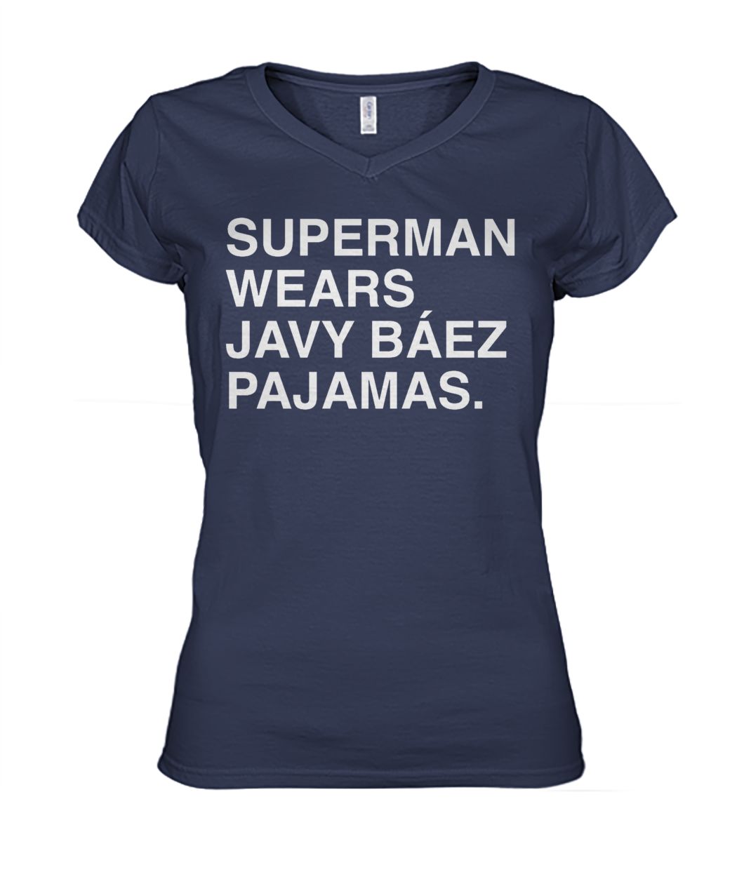 Superman wears javy baez pajamas women's v-neck