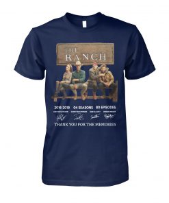 The ranch 2016 2019 04 seasons 80 episodes thank you for the memories signatures unisex cotton tee