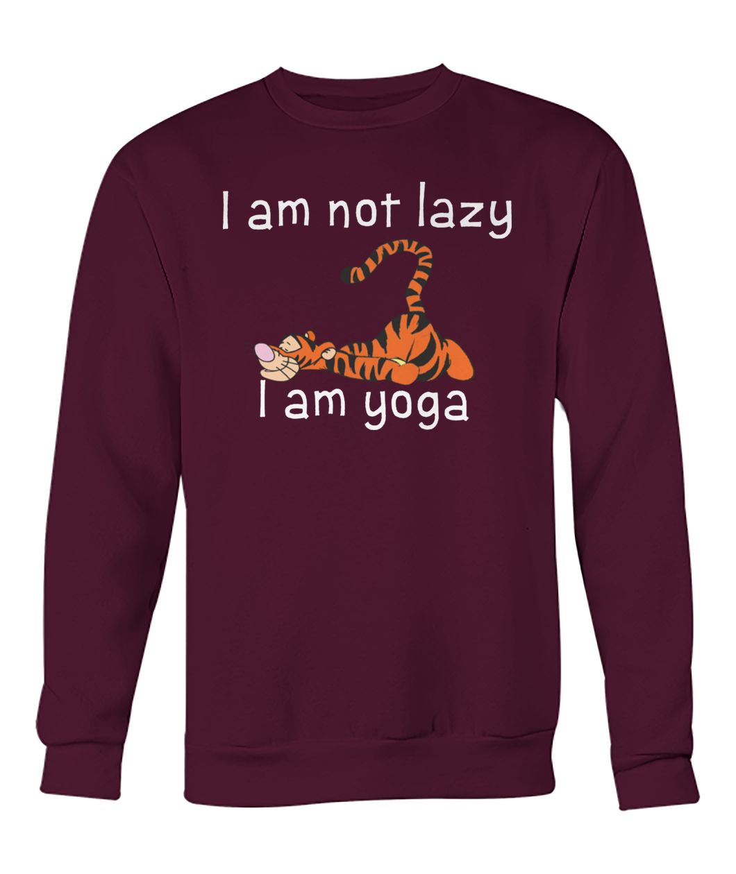 Tiger I am not lazy I am yoga crew neck sweatshirt