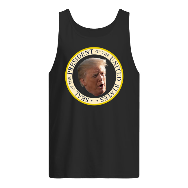 Trump fake seal of the president of united states men's tank top