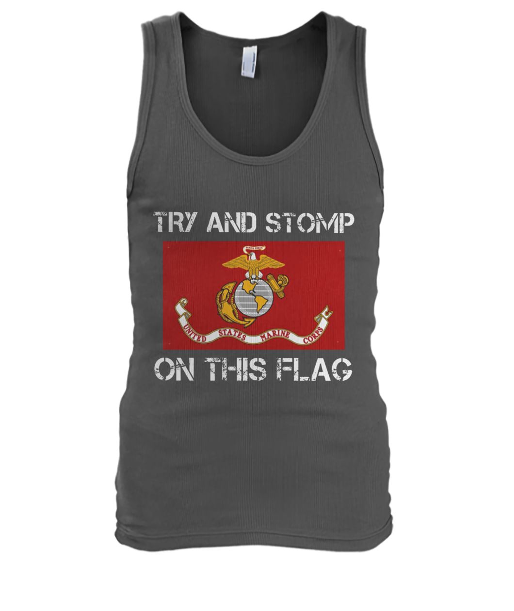 Try and stomp on this flag united states marine corps flag men's tank top