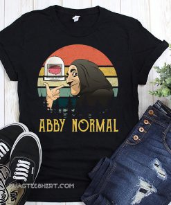 Vintage abby normal young frankenstein shirt