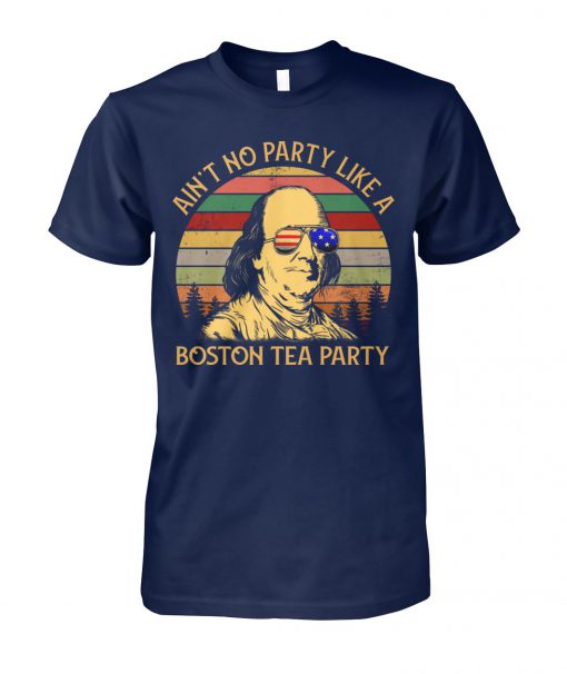 Vintage ben drankin ain't no party like a boston tea party unisex cotton tee