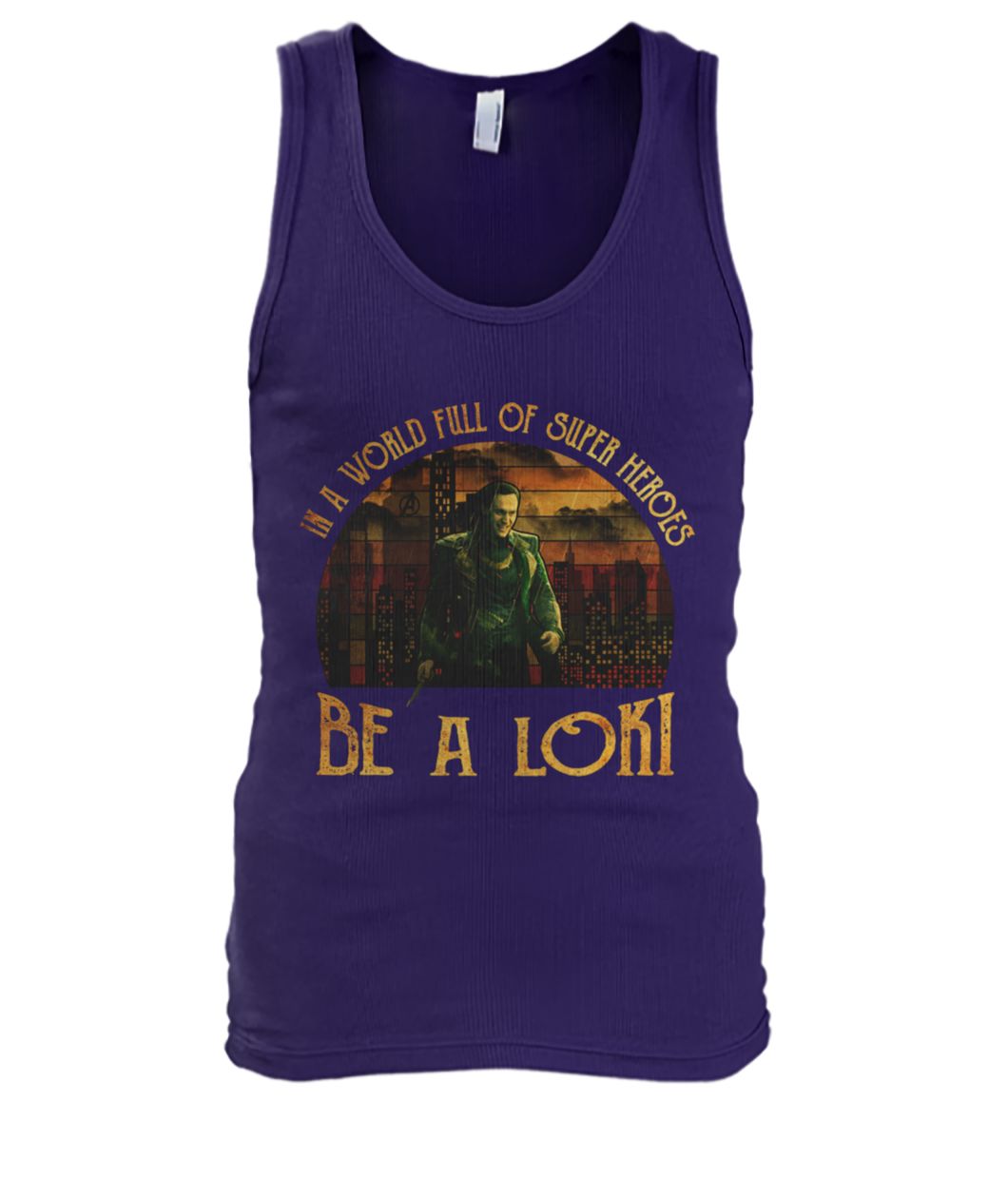 Vintage in a world full of super heroes be a loki men's tank top