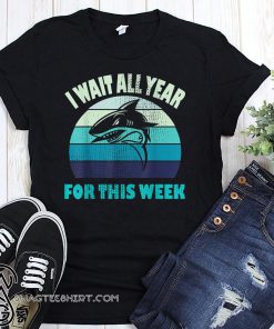 Vintage shark I wait all year for this week shirt