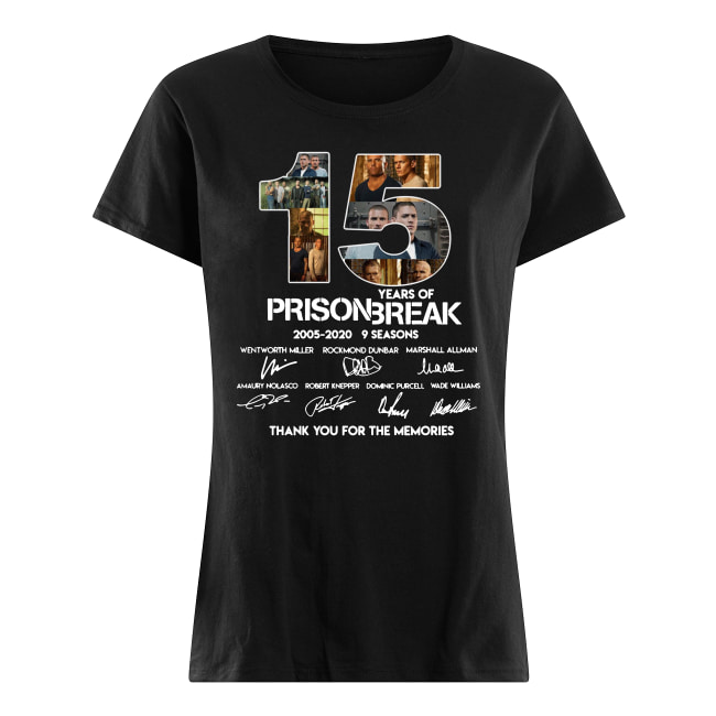15 years of prison break 2005-2020 9 seasons signatures thank you for the memories women's shirt