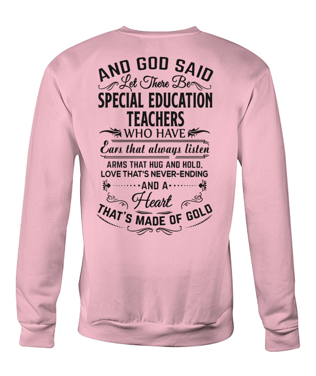 And God said let there be special education teachers crew neck sweatshirt