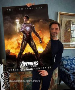 Avengers endgame tony stark and I am iron man robert downey jr poster