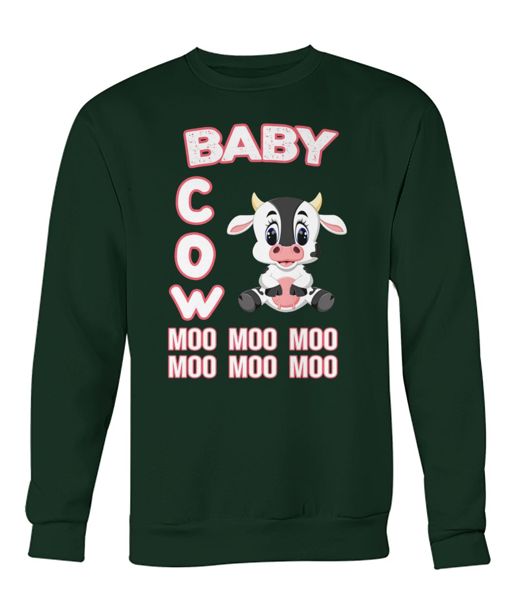 Baby cow moo moo moo crew neck sweatshirt