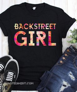 Backstreet girl backstreet boys shirt
