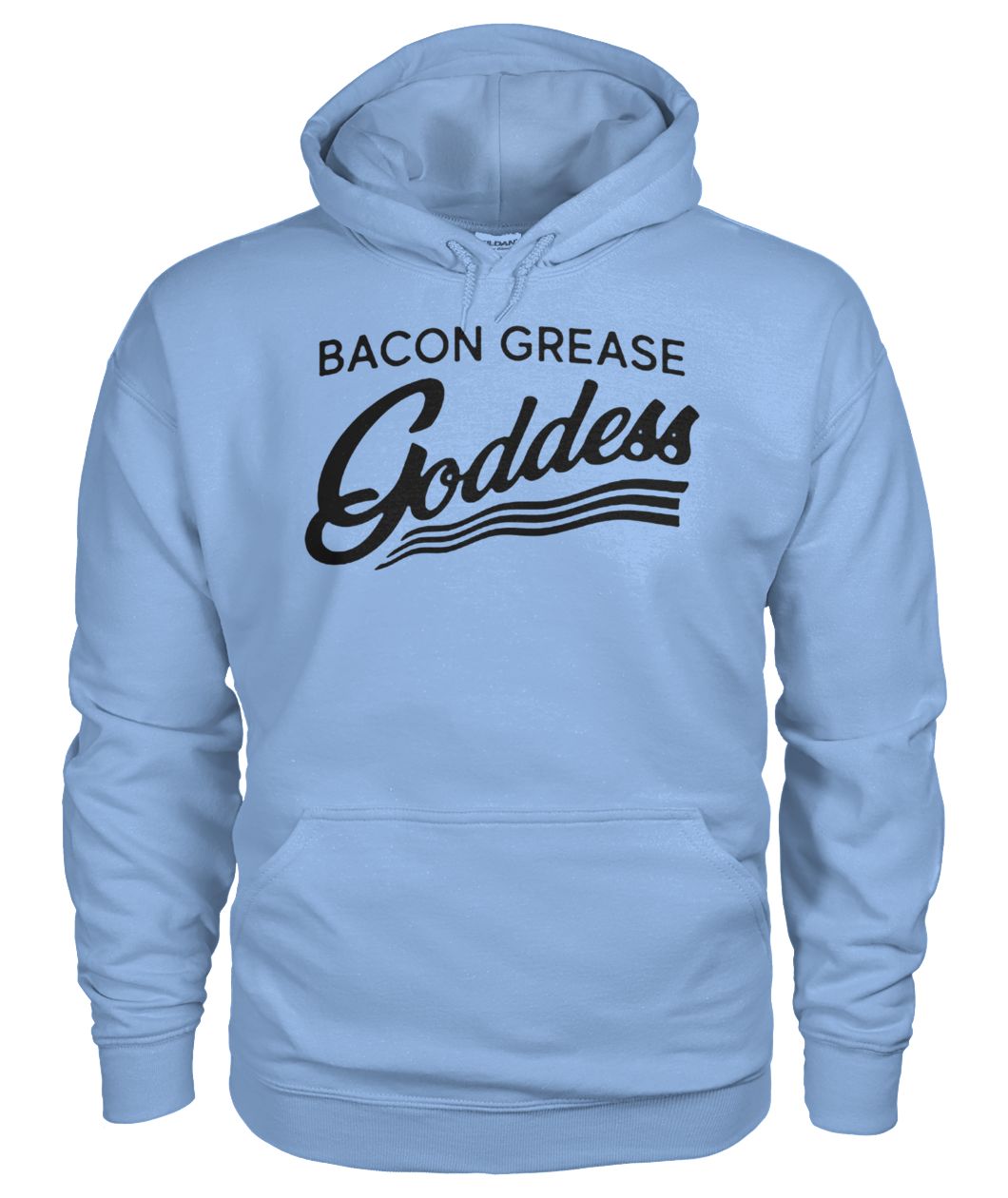 Bacon grease goddess gildan hoodie