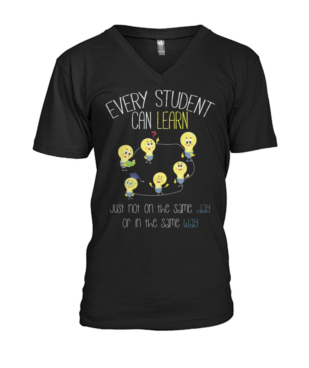 Bulds every student can learn just not on the same day mens v-neck