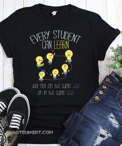 Bulds every student can learn just not on the same day shirt