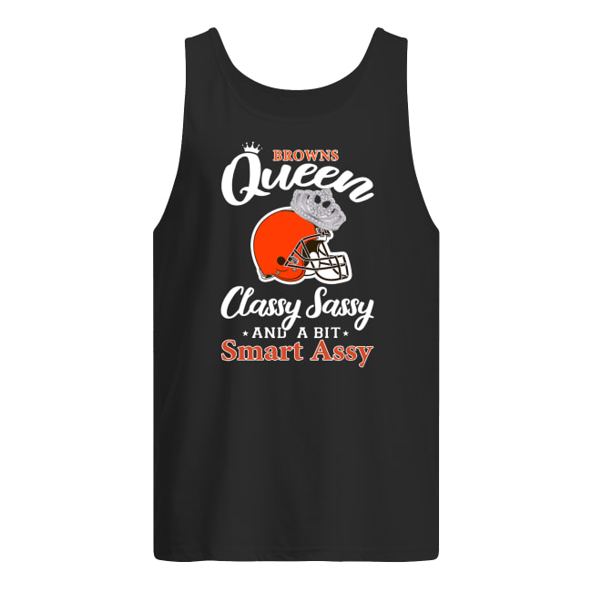 Cleveland browns queen classy sassy and a bit smart assy men's tank top