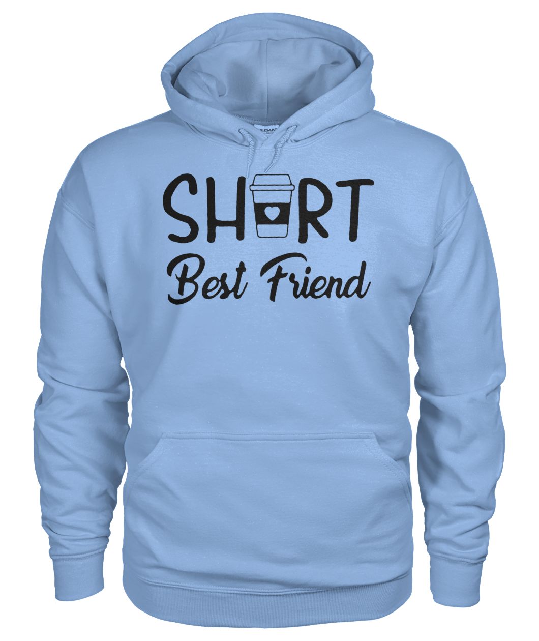 Coffee short best friend gildan hoodie