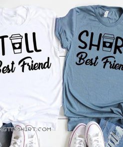 Coffee short best friend shirt