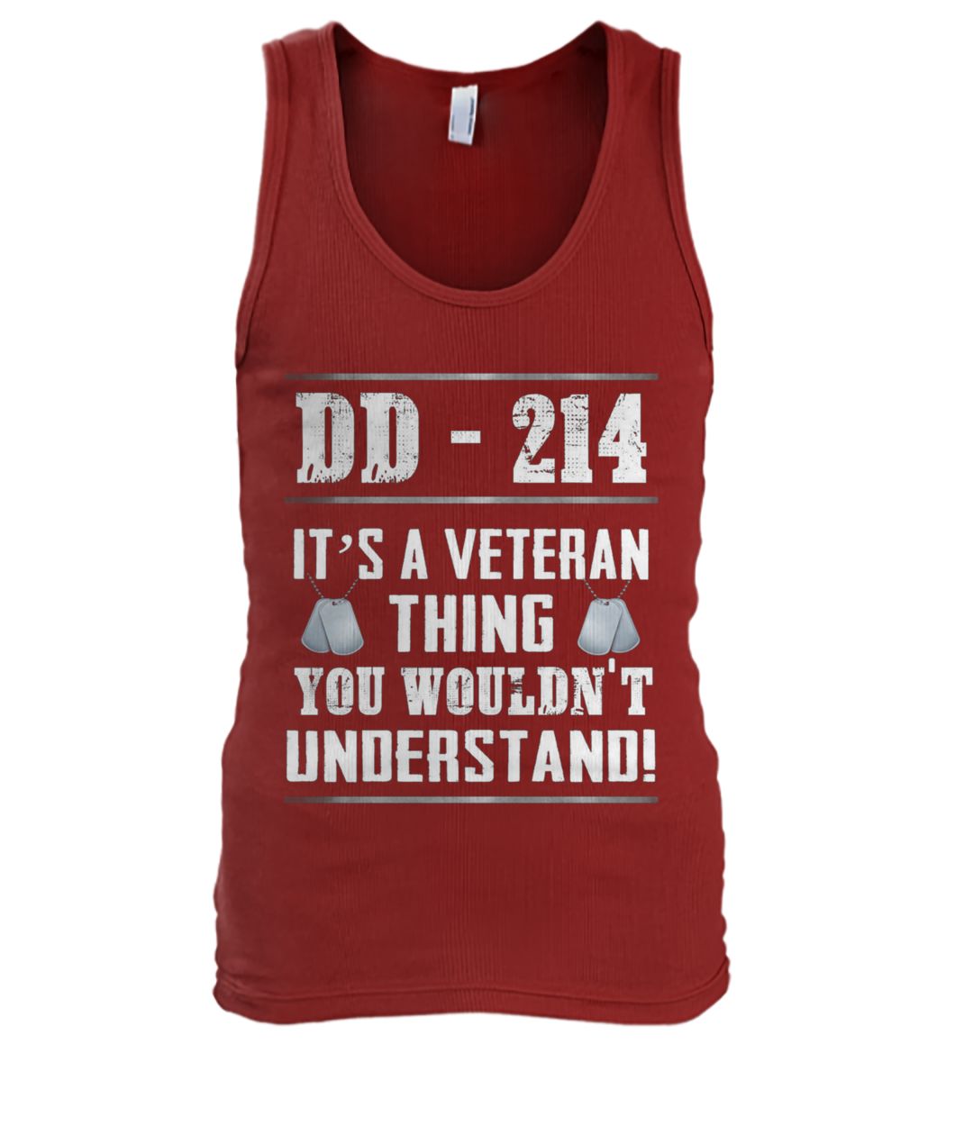 DD-214 it's a veteran thing you wouldn't understand men's tank top