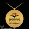 Dad remembering you is easy I do it every day missing you is the heartache necklace