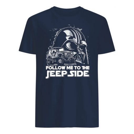 Darth vader follow me to the jeep side men's shirt