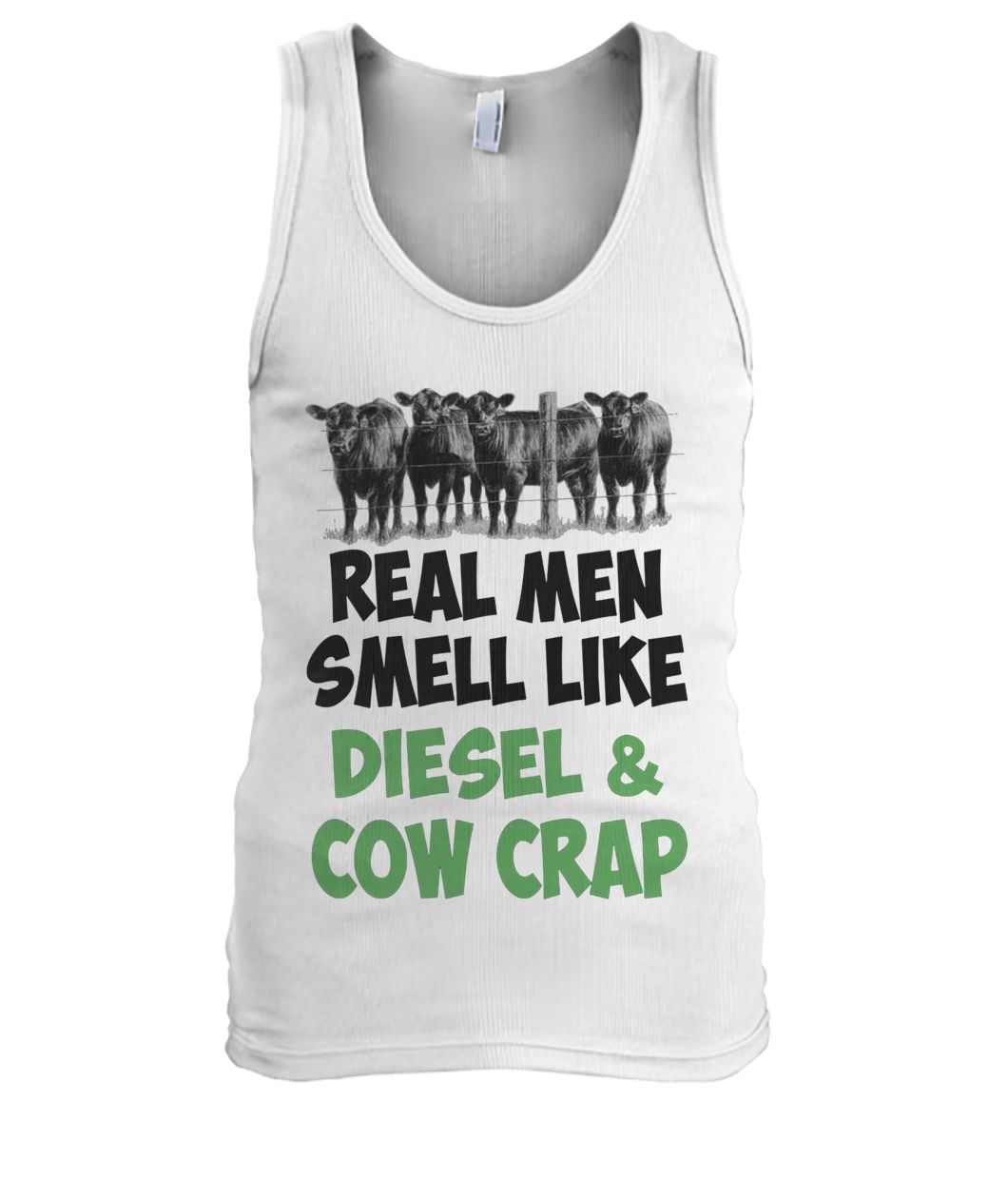Famer real men smell like diesel and cow crap men's tank top
