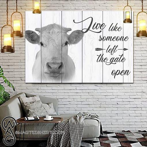 Farm live like someone left the gate open poster