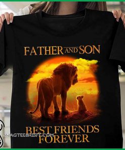 Father and son best friend forever the lion king shirt