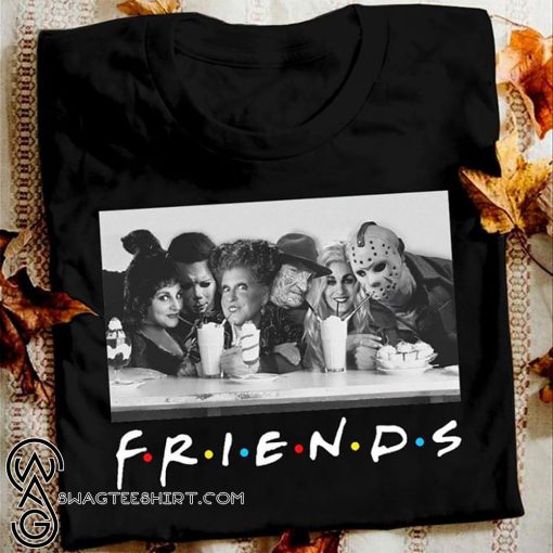 Friends sanderson sisters and freddy krueger jason voorhees michael myers shirt