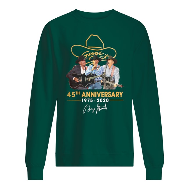 George strait 45th anniversary 1975-2020 signature sweatshirt