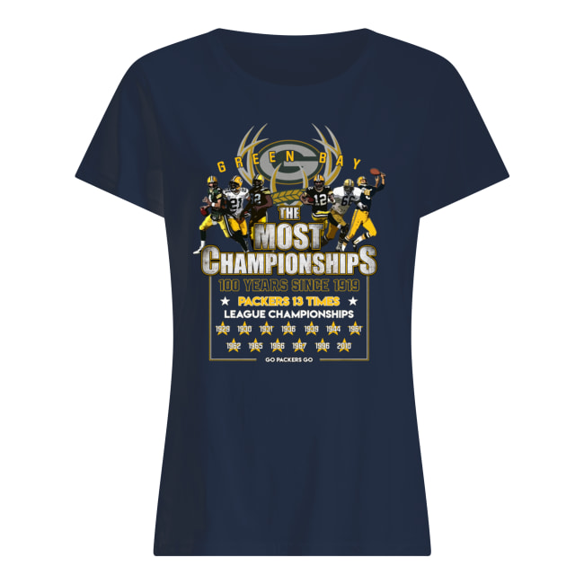 Green bay packers the most championships 100 years since 1019 packers 13 times women's shirt