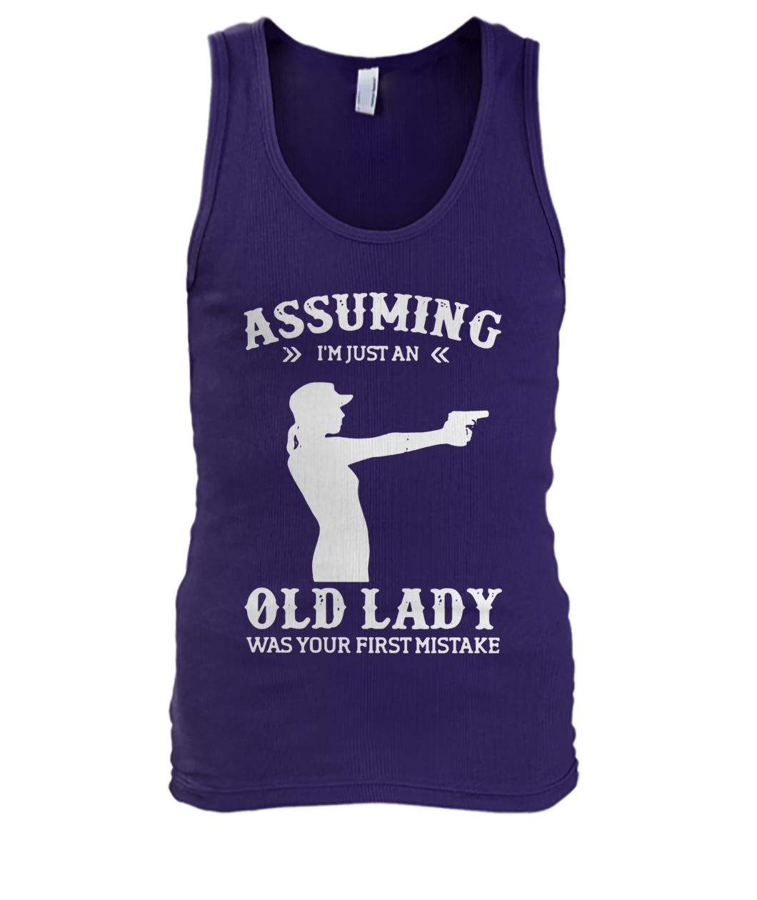 Gun girl assuming I'm just an old lady was your first mistake men's tank top