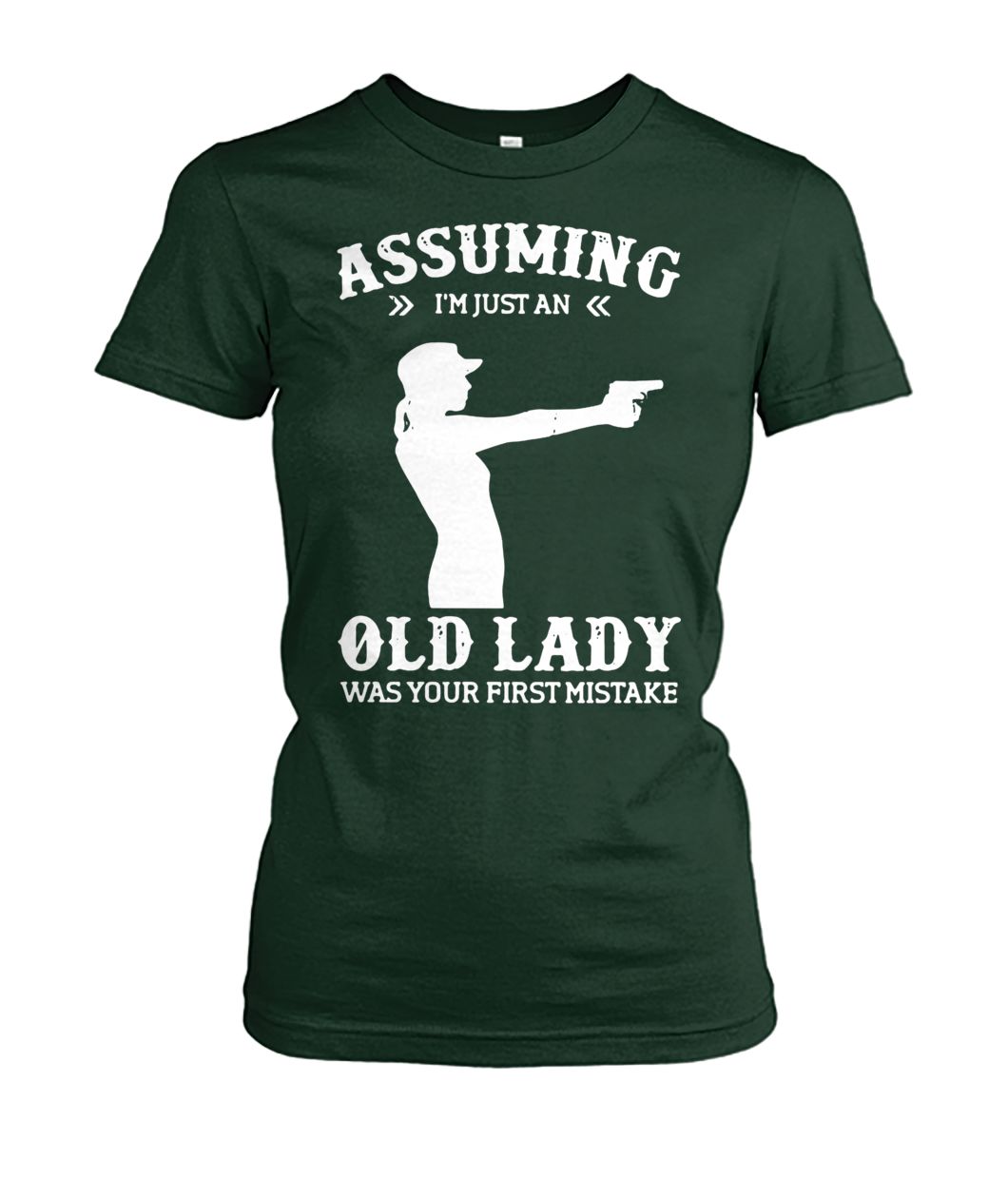 Gun girl assuming I'm just an old lady was your first mistake women's crew tee