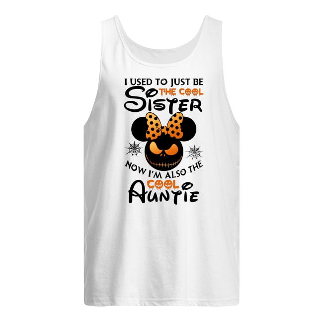 Halloween I use to just be the cool sister now I'm also the cool auntie minnie men's tank top